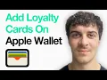 How To Add Loyalty Cards On Apple Wallet 2025 Guide