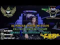 Download Lagu DJ MAWAR PUTIH MIXTAPE PALING KENCANG 2020!!! FULL BASSS  TERBARU!! BY DJP'DHANIL \u0026 R3-RMX