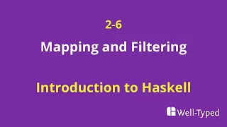 02-06 Mapping and Filtering Introduction to Haskell