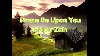 Download Peace Be Upon You - Maher Zain MP3