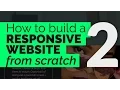 How to Create a Responsive Website from Scratch - Part 2 The Header and Hero area