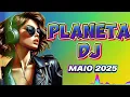 Download Lagu PLANETA DJ -  MAIO 2025  #dance2025  #musicvibes