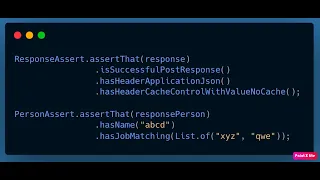 Part 6 - Custom Assertions using AssertJ
