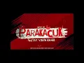 Download Lagu Parakacuk new trailer - Parakacuk: Raise Your Gang