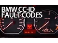 Reading BMW CC-ID codes of warning messages E87 E90 E60 X5 E70 E63