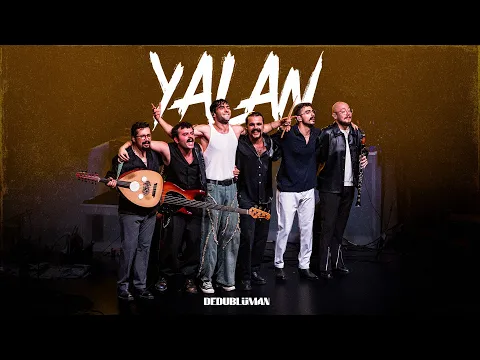 Video Thumbnail: Dedublüman - Yalan (Official Music Video)