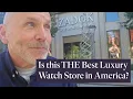 Is this THE Best Luxury Watch Store in America? We visit Zadok Jewelers in Houston Texas to find out
