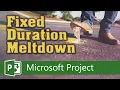 Fixed Duration Task Fiascos in Microsoft Project