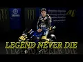 Lagu VALENTINO ROSSI 2019 - Legends Never Die: Remix (ft. Alan Walker)