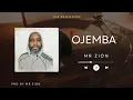 Lagu Ojemba -Ego- Mr Zion (Official Audio}