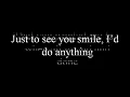 Just to See You Smile Lyrics By Tim McGraw