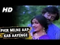 Download Lagu Phir Milne Aap Kab Aayenge | Asha Bhosle, Shabbir Kumar | Mahaguru Songs | Rajnikanth, Meenakshi
