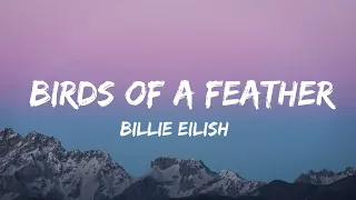 Billie Eilish BIRDS OF A FEATHER Lyrics 