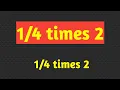 Multiplying Fractions with Whole Number times 2 Multiplied by 2 Multiplying by 2