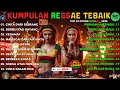 Top Hits Spotify Indonesia 2025 Full Album Reggae – Kumpulan Musik Cover SKA REGGAE Terbaru 2025 🔥.
