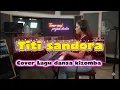 Lagu [TITI SANDORA]COVER TIMOR SOUL PROJECT]MUSIK TIMOR SOUL PROJECT ]
