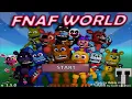 Five Nights at Freddy's World EXTRA MENU "All Characters"