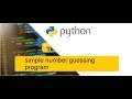 simple number guessing program in python language-Ak