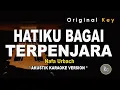 Download Lagu Hatiku Bagai Terpenjara - Nafa Urbach ( akustik karaoke )