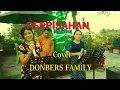 Lagu PERPISAHAN (Mitha Talahatu) Cover By-DONBERS FAMILY Channel  (DFC) Malaka