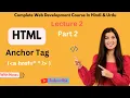 HTML Tutorial How to link pages in HTML Anchor Tag in HTML Web Development Tutorials