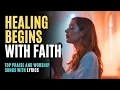 Download Lagu Healing Christian Worship \u0026 Praise Songs | Lyrics for Finding Strength When Life Feels Hard | Gospel