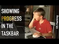 OS hacking Progress indicators in the taskbar