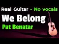 Download Lagu We Belong – Pat Benatar (Acoustic Karaoke in F) | No Vocals • 134 BPM