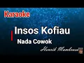 Download Lagu Karaoke : Insos Kofiau (Nada Cowok)