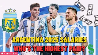 Argentina 2025 Squad Salaries Revealed Who s the Top Earner