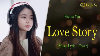 shania yan love story music lyric cover