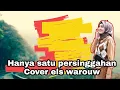 Download Lagu Hanya Satu Persinggahan Ekamatra/Saleem Iklim || Cover by Els Warouw