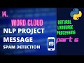Word Cloud in Python Spam Detection Project nlp Tutorials 14
