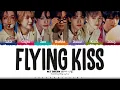 Download Lagu NCT DREAM 'Flying Kiss' Lyrics (엔시티 드림 Flying Kiss 가사) [Color Coded Han_Rom_Eng] | ShadowByYoongi