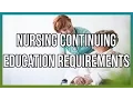 Nursing Continuing Education Requirements