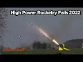 High Power Rocketry FAIL COMPILATION CATO Shred Chuffs and More 2022 Edition Part 1