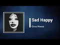 Circa Waves - Sad Happy (Lyrics)