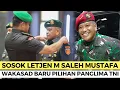 Download Lagu Breaking News🔴TERNYATA INILAH REKAM JEJAK WAKASAD BARU LETJEN TNI SALEH MUSTAFA PILIHAN PANGLIMA TNI