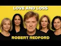 Robert Redford - All Girlfriends Real Dating History 1958