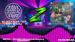 ZOFTLE - SWAGGA [Electrostep Network EXCLUSIVE]