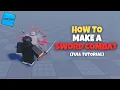 How To Make A Sword Combat System In Roblox Studio FULL TUTORIAL