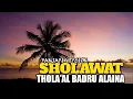DJ SHOLAWAT THOLA'AL BADRU ALAINA || PENENANG HATI