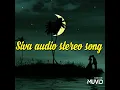 Download Lagu siva audio stereo song 🎧