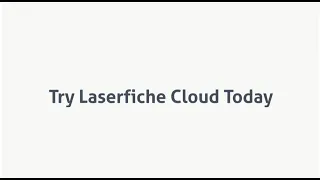 Laserfiche Cloud Overview Demo