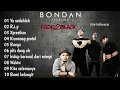 BONDAN PRAKOSO FADE2BLACK || ALBUM TERBAIK || LAGU YANG BIKIN KITA KEMBALI KE MASA ITU