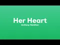 Anthony Hamilton - Her Heart (Lyrics)