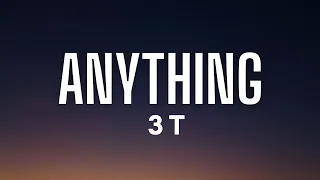 3t anything lyrics 