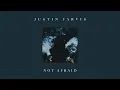 Download Lagu Justin Jarvis - Not Afraid (Official Lyric Video)