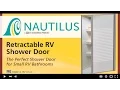 Nautilus Retractable RV Shower Door