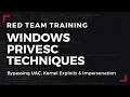 Windows Red Team Privilege Escalation Techniques - Bypassing UAC Kernel Exploits
